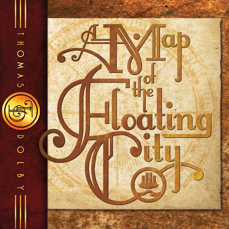 Thomas Dolby A MAP OF THE FLOATING CITY (Deluxe Edition)